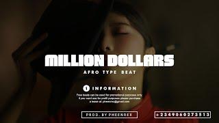 Afrobeat Instrumental 2024 " MILLION DOLLARS " ( Afroswing x Afro pop Type Beat #Pheenrex)