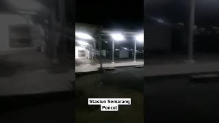 Sepinya Stasiun Senarang Poncol #stasiun #semarang #keretapi