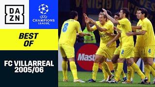 Als das gelbe U-Boot fast Europa eroberte: FC Villarreal 2005/06 | UEFA Champions League | DAZN