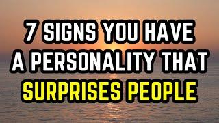 Signs You Have a Personality That Surprises People