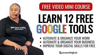 12 FREE GOOGLE TOOLS TO GROW YOUR WORK & BUSINESS