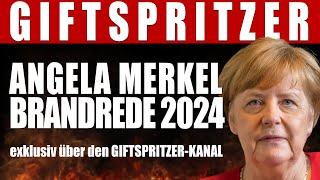 ANGELA MERKEL BRANDREDE 2024 // exklusiv beim GIFTSPRITZER-VERLAG // #brandrede #angelamerkel #2024