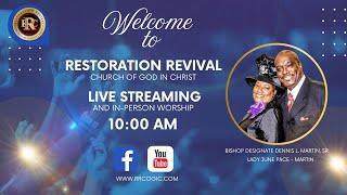 God Is Changing Your Position! - Bishop Designate Dennis L. Martin, Sr. - Restoration Revival COGIC