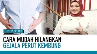 Cara Alami Mengatasi Perut Kembung | Tips Sehat