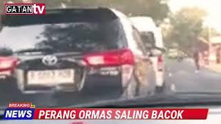 PERANG ORMAS SALING BACOK