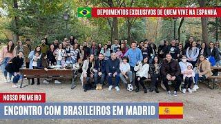 COMUNIDADE DE BRASILEIROS EM MADRID | Nosso primeiro encontro com seguidores na Espanha