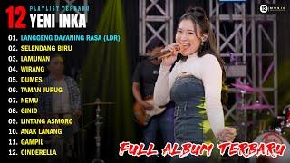 YENI INKA "LANGGENG DAYANING RASA (LDR)" | FULL ALBUM TERBARU 2024