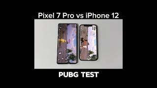 iPhone 12 vs Google Pixel 7 Pro - PUBG TEST