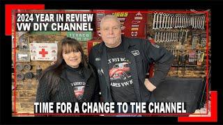 VW BEETLE DIY CHANNEL 2024 REVIEW - WHATS CHANGING IS 2025 TO THE CHANNEL - VW RESTORATION - VW BUG