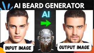 Generator Beard On Your Face Using AI Tool !