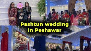 Attended A Pashtun Wedding | Going To Peshawar 