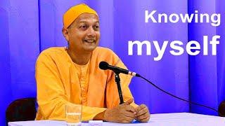 The Atman: Knowing Myself – by Swami Sarvapriyānanda