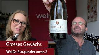 Grosses Gewächs | Nachproben 2024 | Weiße Burgundersoren 2