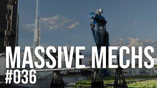 STREAM #036 - More making of MASSIVE mech!