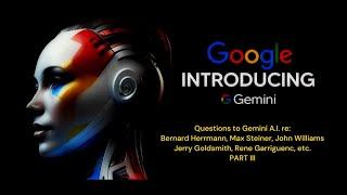 Film Music Questions to Google GEMINI A. I.  [Part III]