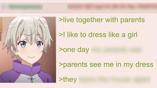 Anon Gets Busted for Dressing as a Girl by Parents | 4Chan Greentext Stories