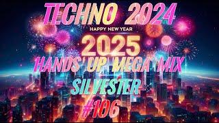 Techno 2024 Hands Up Silvester Remix Mix#106