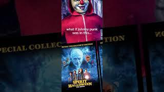 what if johnny punk was in the spirit halloween movie.