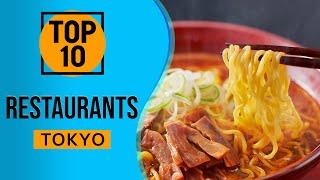 Top 10 Best restaurants in Tokyo, Japan