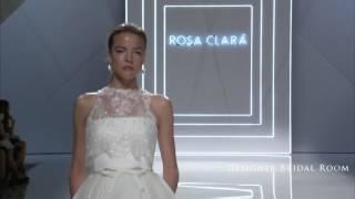 Rosa Clara 2017 Bridal Fashion Show