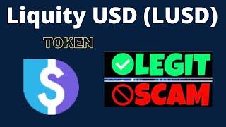 Is Liquity USD (LUSD) Token Scam or Legit ??