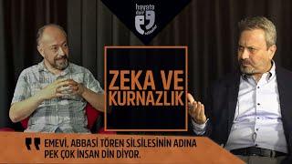 ZEKA ve KURNAZLIK | Etik ve ahlakın eksikliği neden tehlike arz ediyor? - Hayata Dair Sohbetler