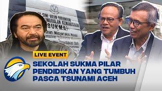 LIVE EVENT - [FULL] Kiprah Sekolah Sukma Bangsa Bagi Pendidikan Aceh