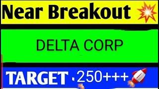 DELTA CORP SHARE LATEST NEWS TODAY/DELTA CORP SHARETARGET/DELTACORPSHARE NEWS/DELTACORPSHAREANALYSIS