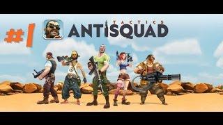 AntiSquad Tactics #1   Gameplay