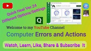 Quick Heal Settings | Options In New Quick Heal | Quick Heal New Version | Quick Heal Total Security