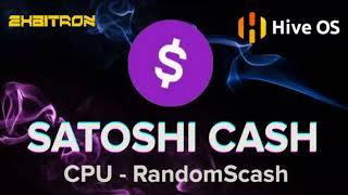 Satoshi Cash! (SCASH) CPU DOUBLE PROFIT! Zeph Sink? No Problem. HIVEOS Mining Tutorial Pool & Wallet