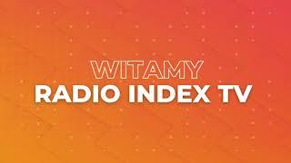 RADIO INDEX TV – Twoje źródło najważniejszych informacji z Zielonej Góry!