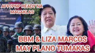 BREAKING NEWS [ BBM LIZASATANAS MAY PLANO TUMAKAS AFP READY NA MAG-AKLAS