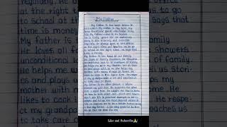 my father essay in english || handwriting || #englishessay #essaywriting #englishparagraph #ytshort