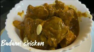 Badami Chicken Recipe | How to make Murgh Badami |Almond chicken