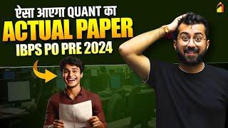 Quant Expected Paper (All 35 Ques) - IBPS PO Pre 2024 | Scoring 25+ Marks in Quant by Aashish Arora