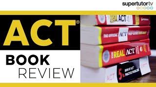 ACT® Book Review: The BEST ACT® Prep Books For Your Perfect Score Prep!