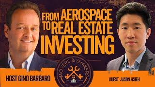 From Aerospace to Real Estate Investing: Jason Hsieh’s Wealth-Building Journey | MNS