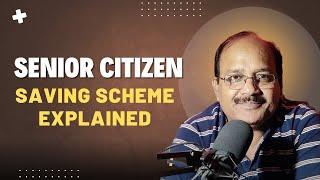 Details of Senior citizen saving scheme