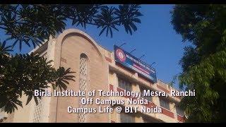 Campus Life @ BIT Noida