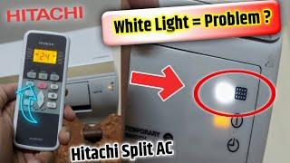 White Light Indication in HITACHI Split Inverter ACHow to Turn it off ?Filter Cleaning