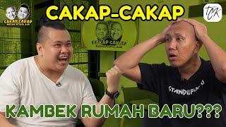 CAKAP CAKAP - COMEBACK RUMAH BARU