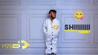 Chriss eazy & Meddy - Shiiii (official Video)