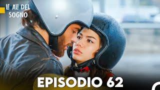 Le Ali del Sogno Episodio 62 (Italiano Doppiaggio)