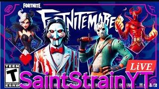 LiVE FORTNiTEMARES w/SaintStrainYT-WiN V-BUCKS NOW!!!