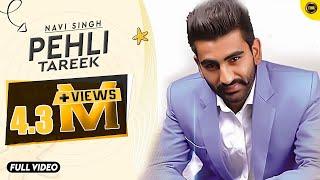 Pehli Tareek | Navi Singh | Full Official Music Video  | Yaar Anmulle Records 2015