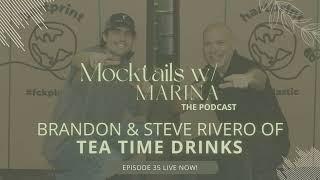 Interview w/ Tea Time's Founders Brandon & Steve Rivero