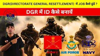 Get EX Servicemen Jobs in DGR Directorate General Resettlement Easily?