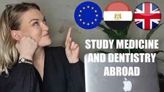 STUDY MEDICINE DENTISTRY ABROAD