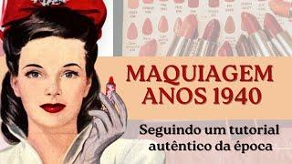 RECRIEI UMA MAQUIAGEM DE 1940!!!  #historiadamaquiagem #maquiagembrasil